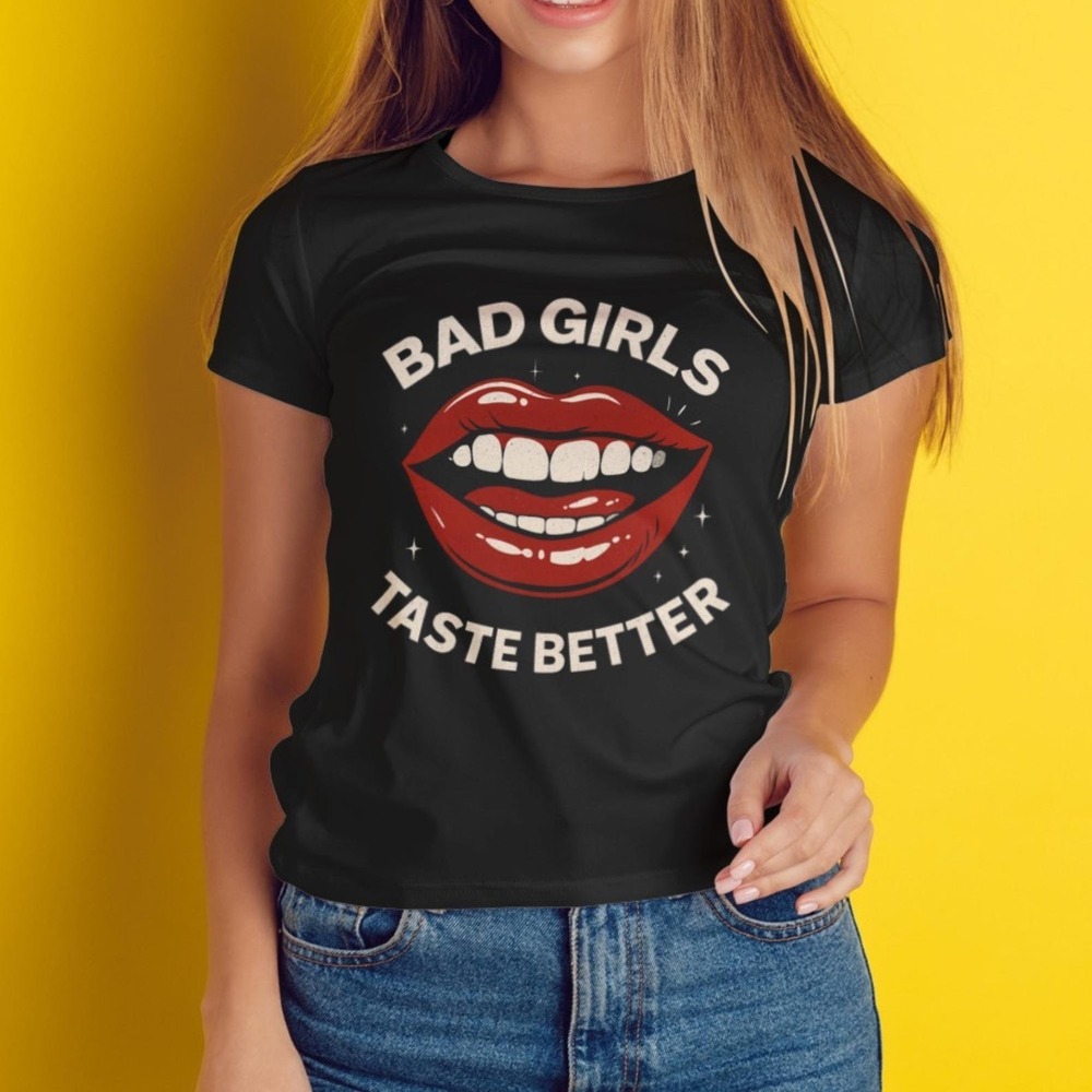 Bad Girls Taste Better Tattooed Girl